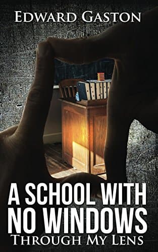 A School With No Windows Through My Lens