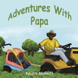 Adventures with Papa