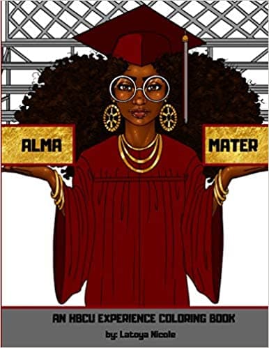 Alma Mater: An HBCU Experience Coloring Book