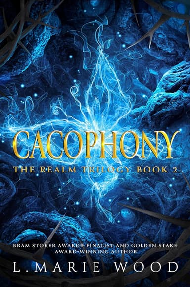 Cacophony, Book Two of The Realm