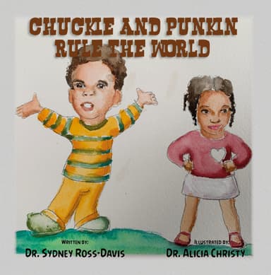 Chuckie and Punkin Rule the World