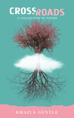 Crossroads: A Collection of Poems