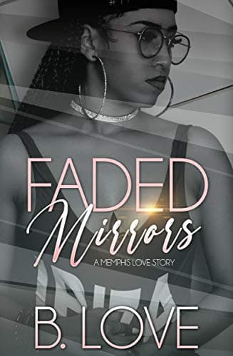 Faded Mirrors
