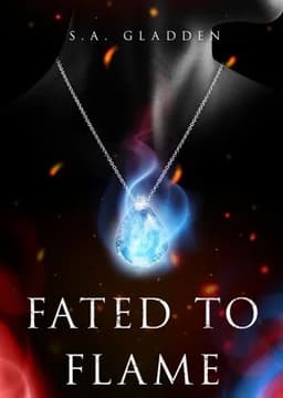 Fated to Flame