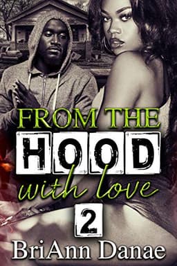 From the Hood With Love 2