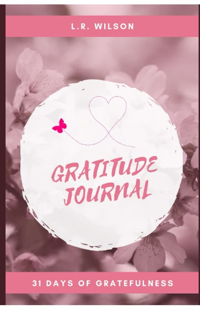 Gratitude Journal  - 31 Days of Gratefulness