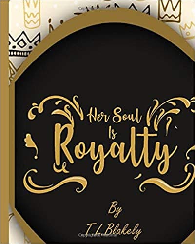 Her Soul Is Royalty