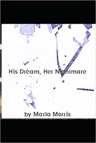 His Dream, Her Nightmare