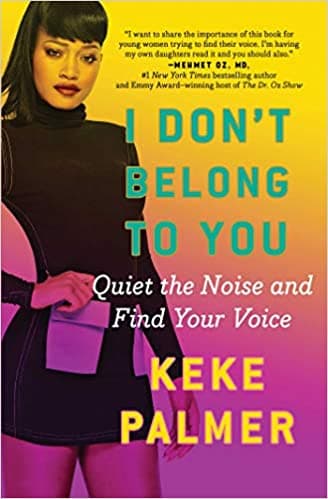 I Don't Belong to You: Quiet the Noise and Find Your Voice