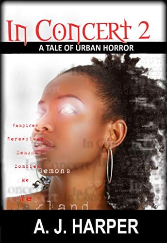 In Concert 2 (A Tale of Urban Horror)