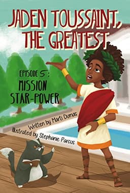 Jaden Toussaint, the Greatest Episode 5: Mission Star-Power