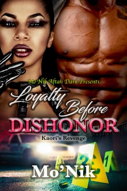 Loyalty Before Dishonor: Kaori’s Revenge