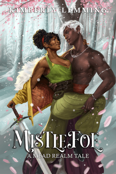 Mistlefoe: A Mead Realm Tale (Mead Mishaps)