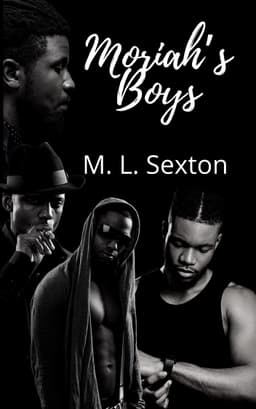 Moriah’s Boys: The Complete Series