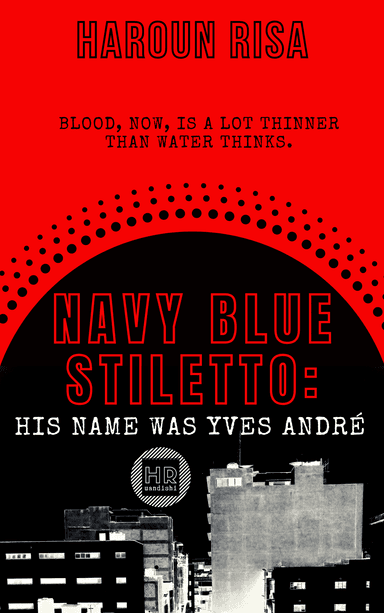 NAVY BLUE STILETTO: His Name was Yves Andre