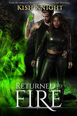 Returned to Fire