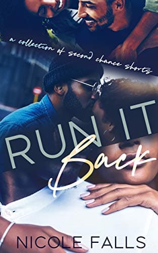 Run it Back: A Collection of Second Chance Shorts