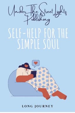 Self-Help For The Simple Soul
