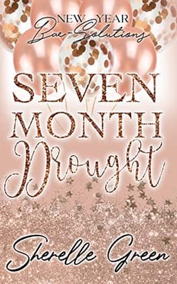 Seven Month Drought