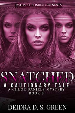 Snatched; A Cautionary Tale