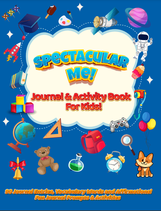Spectacular Me!  Journal & Activity Book For Kids!