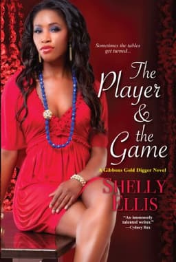 The Player & The Game (A Gibbons Gold Digger Novel Book 2)