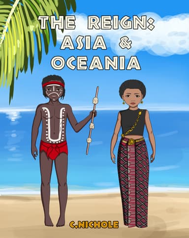 The Reign: Asia and Oceania