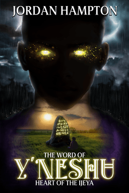 The Word of Y'Neshu: Heart of the Ijeya