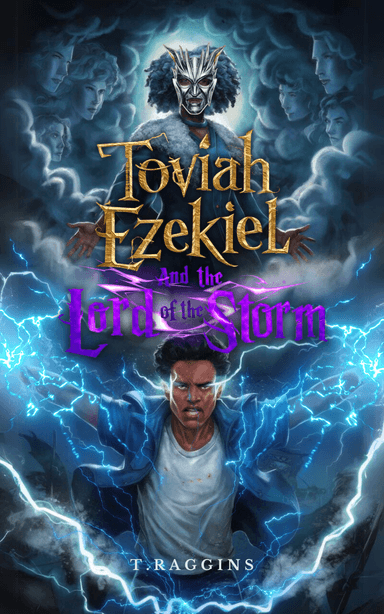 Toviah Ezekiel and the Lord of the Storm