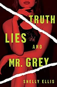 Truth, Lies, and Mr. Grey (The Three Mrs. Greys 2)