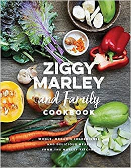 Ziggy Marley and Family Cookbook