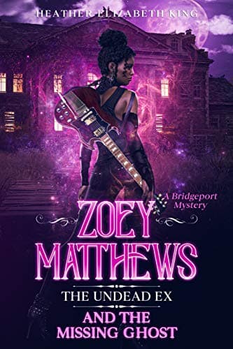 Zoey Matthews, The Undead Ex and the Missing Ghost